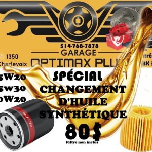 Spécial changement d'huile Synthétique 5w30 80$